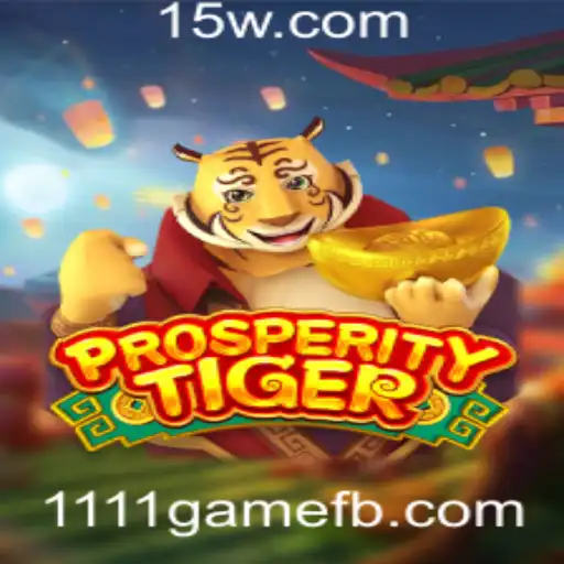 ProsperityTiger: A Nova Sensação do 1111game